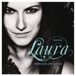 Laura Pausini - Primavera anticipada